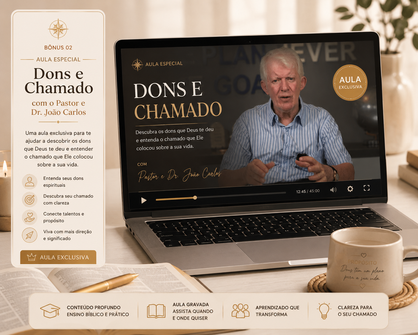 Aula Especial: Dons e Chamado — com o Pastor e Dr. João Carlos